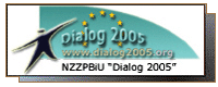 Zwizek Zawodowy - Dialog 2005